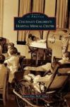 Cincinnati Children& 39 S Hospital Medical Center Hardcover
