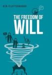 The Freedom Of Will Hardcover