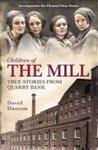 Children Of The Mill - True Stories From Quarry Bank Paperback