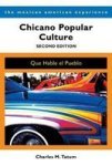 Chicano Popular Culture - Que Hable El Pueblo Paperback 2ND Revised Edition