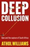Deep Collusion - Bain And The Capture Of South Africa Paperback