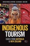 Indigenous Tourism - Cases From Australia And New Zealand Hardcover