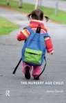 The Nursery Age Child Paperback New
