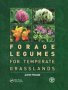 Forage Legumes For Temperate Grasslands   Hardcover