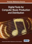 Digital Tools For Computer Music Production And Distribution Hardcover
