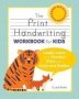 The Print Handwriting Workbook For Kids - Laugh Learn And Practice Print With Jokes And Riddles   Paperback