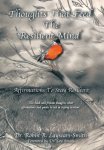 Thoughts That Feed The Resilient Mind: Affirmations Thoughts To Stay Resilient
