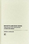 Boycotts And Dixie Chicks - Creative Political Participation At Home And Abroad Hardcover