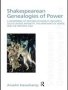 Shakespearean Genealogies Of Power - A Whispering Of Nothing In Hamlet Richard II Julius Caesar Macbeth The Merchant Of Venice And The Winter&  39 S Tale   Paperback New