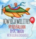 How High Will It Fly? - My Red Balloon Hardcover