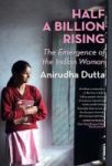 Half A Billion Rising - The Emergence Of The Indian Woman Hardcover