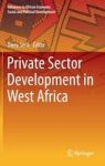 Private Sector Development In West Africa Hardcover 2014