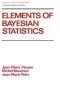 Elements Of Bayesian Statistics   Hardcover