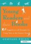 Young Readers And Their Books - Suggestions And Strategies For Using Texts In The Literacy Hour   Hardcover