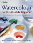 Watercolour For The Absolute Beginner Paperback New Ed