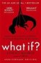 What If? - Serious Scientific Answers To Absurd Hypothetical Questions   Paperback