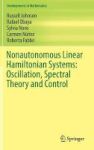 Nonautonomous Linear Hamiltonian Systems: Oscillation Spectral Theory And Control 2016 Hardcover