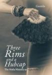 Three Rims And A Hubcap - The Mafia Ministry As Night Falls . . . Hardcover