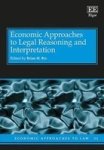 Economic Approaches To Legal Reasoning And Interpretation Hardcover