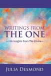 Writings From The One: The Experiential Guide To The Field Of Grace Through Deeksha