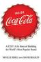 Inside Coca Cola - A Ceo&  39 S Life Story Of Building The World&  39 S Most Popular Brand   Paperback