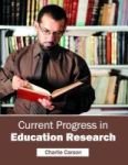 Current Progress In Education Research Hardcover