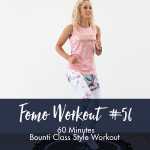 Fomo Style Workout 56