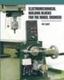 Electromechanical Building Blocks - For The Model Engineer   Paperback