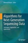 Algorithms For Next-generation Sequencing Data - Techniques Approaches And Applications Hardcover 1ST Ed. 2017