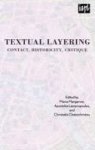 Textual Layering - Contact Historicity Critique Hardcover