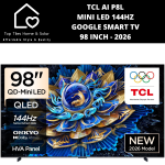 TCL Ai P8L MINI LED 144HZ Google Smart Tv - 98 Inch