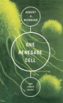 One Renegade Cell - How Cancer Begins Paperback New Ed