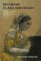 Becoming Clara Schumann - Performance Strategies And Aesthetics In The Culture Of The Musical Canon   Hardcover
