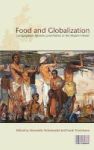 Food And Globalization - Consumption Markets And Politics In The Modern World Hardcover English
