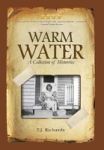 Warm Water - A Collection Of Memories Hardcover