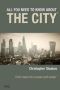 All You Need To Know About The City   Paperback