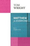 Matthew For Everyone: Chapters 16-28 Part 2