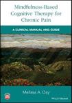 Mindfulness-based Cognitive Therapy For Chronic Pain - A Clinical Manual And Guide Paperback