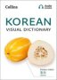 Korean Visual Dictionary - A Photo Guide To Everyday Words And Phrases In Korean   Paperback
