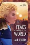 Peaks At The Edge Of The World - Finding The Light Hardcover 2ND Edition Ed.