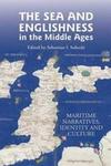 The Sea and Englishness in the Middle Ages - Maritime Narratives, Identity and Culture Hardcover