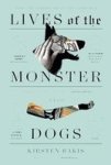 Lives Of The Monster Dogs Paperback