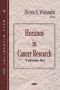 Horizons In Cancer Research - Volume 60   Hardcover