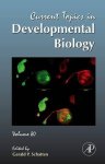 Current Topics In Developmental Biology Volume 80 Current Topics In Developmental Biology