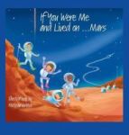 If You Were Me And Lived On... Mars Hardcover