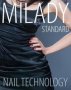 Milady Standard Nail Technology   Paperback 7TH Edition