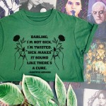 Darling I’m Not Sick T-Shirt