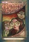 The Chocolate Gossp Party - The Fairy Ring Hardcover