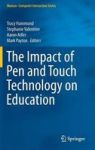 The Impact Of Pen And Touch Technology On Education Hardcover 1ST Ed. 2015