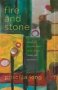 Fire And Stone - Where Do We Come From? What Are We? Where Are We Going?   Paperback